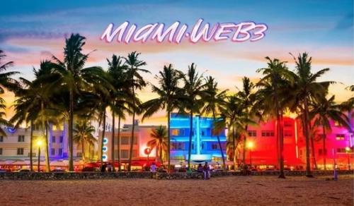 Web3淘金圣地迈阿密：新钱在翻滚 DAO在狂欢 黄金时代再现