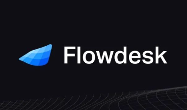 加密金融服务公司Flowdesk完成3000万美元A轮融资，Coinbase和Ledger等参投